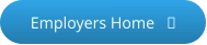 Employers Home - opens in new tab or window